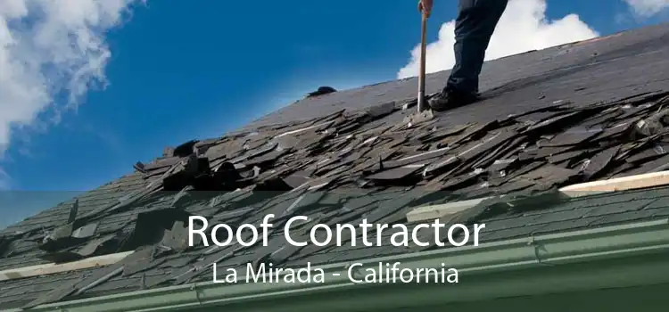 Roof Contractor La Mirada - California